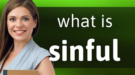 sinfull|Sinful Definition & Meaning .